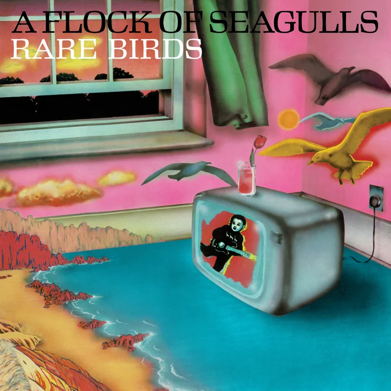 A Flock Of Seagulls - Rare Birds - 'A Flock Of Seagulls' B-Sides, Edits and Alternate Mixes (RSD 2023)