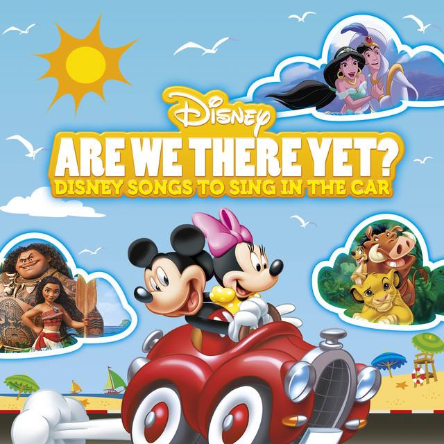 Various - Are We There Yet? Disney Songs To Sing In The Car