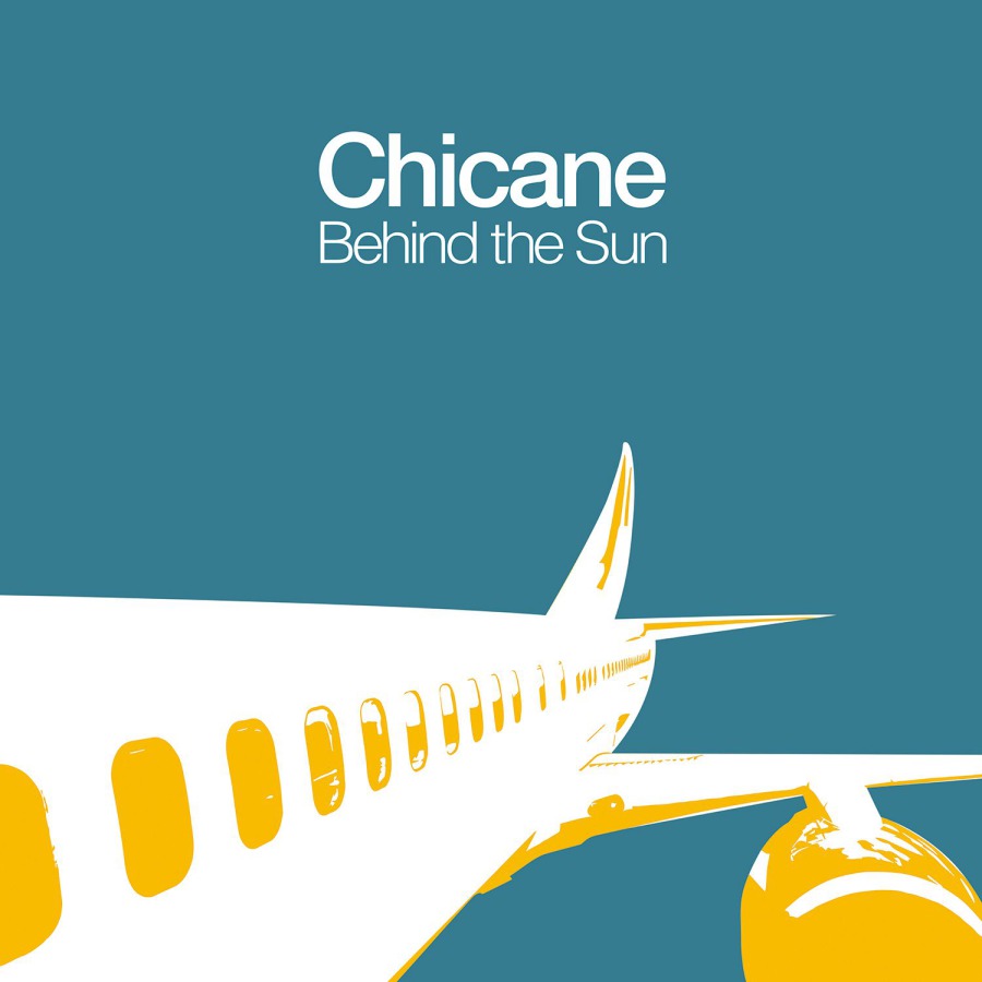 Chicane - Behind The Sun (Behind The Sun)