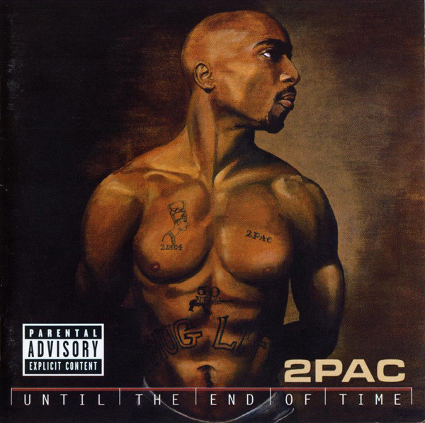 2Pac - Until The End Of Time