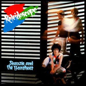 Siouxsie And The Banshees - Kaleidoscope