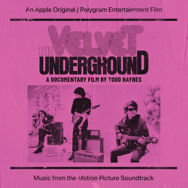 The Velvet Underground - The Velvet Underground (A Documentary Film By Todd Haynes) (Music From The Motion Picture Soundtrack)