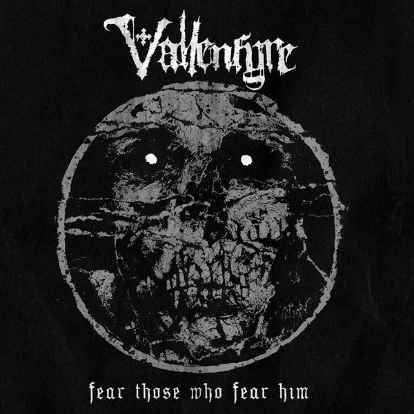 Vallenfyre - Fear Those Who Fear Him (LP&CD)