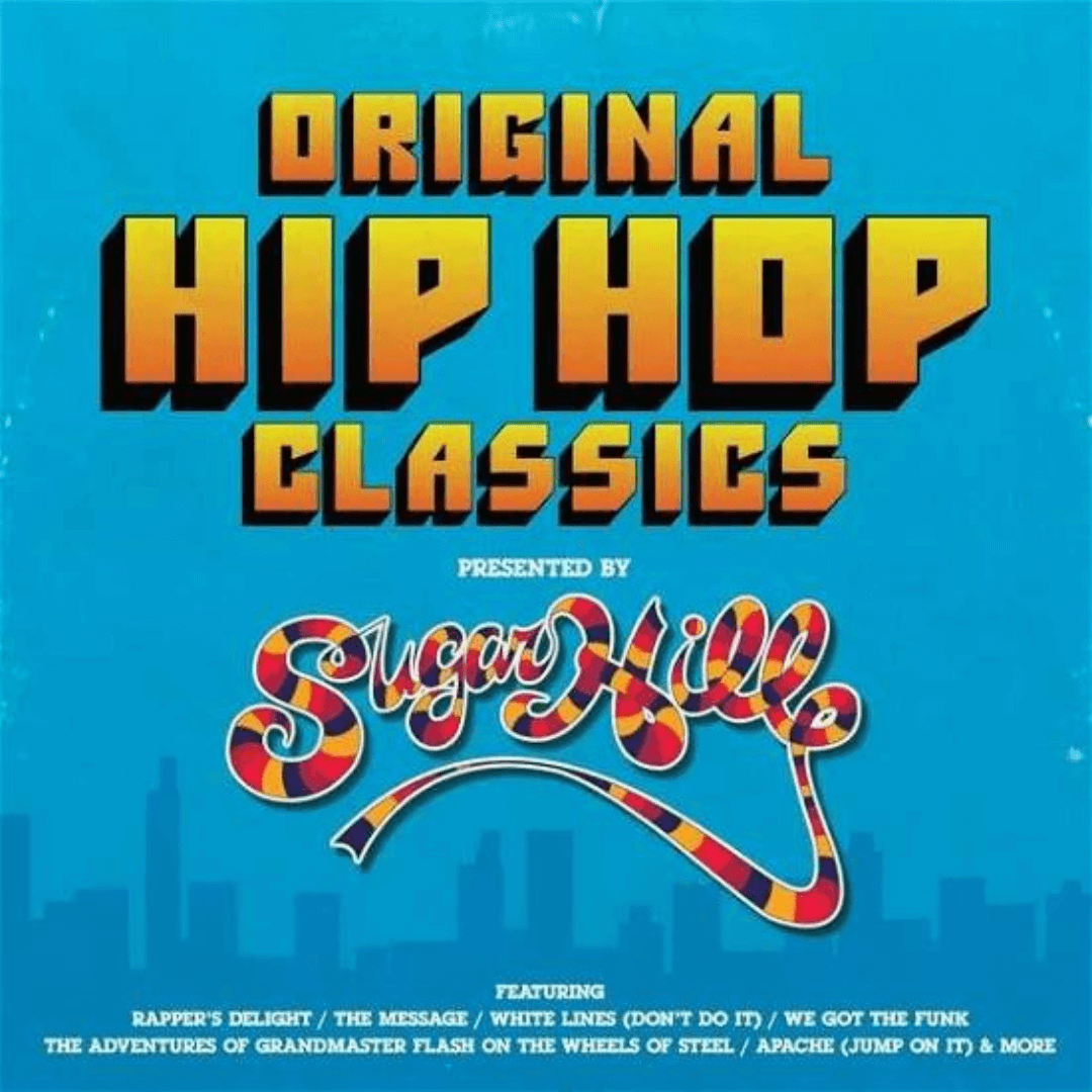 Various - Original Hip Hop Classics (Presented By Sugarhill)