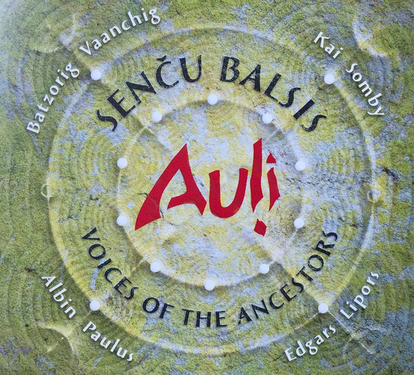 Auļi - Senču Balsis (Voices Of The Ancestors)