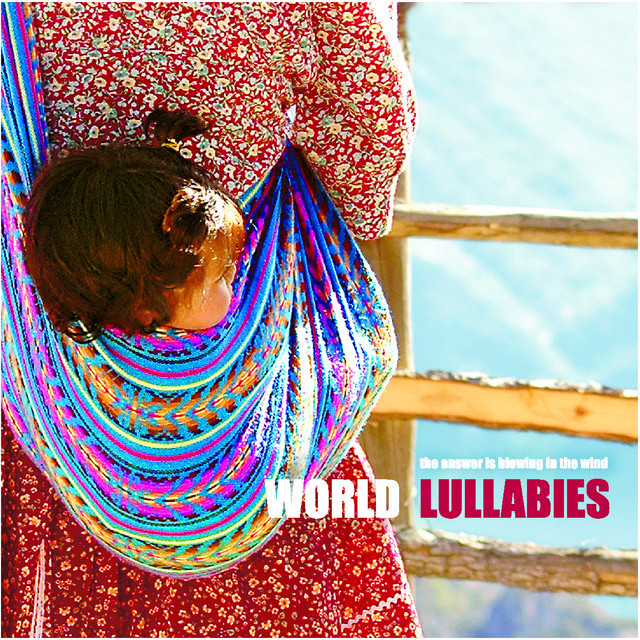 Various - Šūpuļdziesmas. World Lullabies