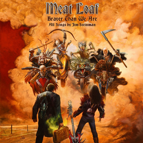 Meat Loaf - Braver Than We Are (Deluxe Edition)