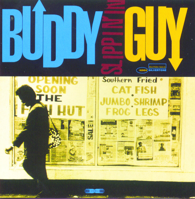Buddy Guy - Slippin' In