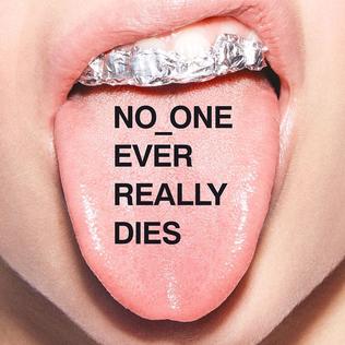 N*E*R*D - No One Ever Really Dies