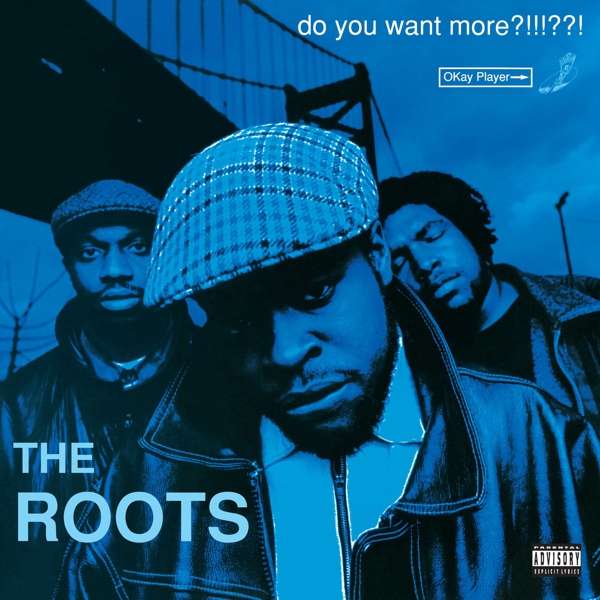 The Roots - Do You Want More?!!!??! (3LP)