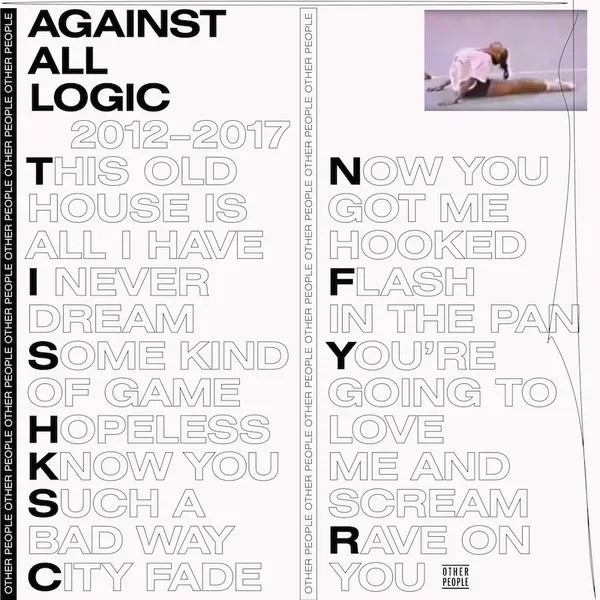 Against All Logic - 2012–2017