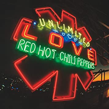 Red Hot Chili Peppers - Unlimited Love (Deluxe Version With Poster)