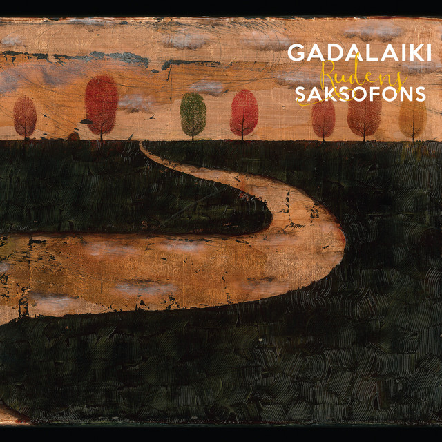 Various - Gadalaiki. Rudens. Saksofons.