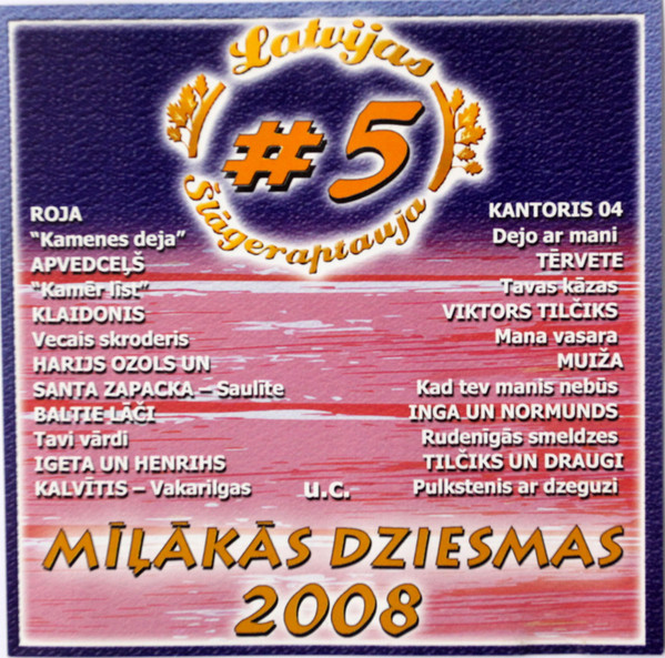 Various - Latvijas Šlāgeraptauja - Mīļākās Dziesmas 2008 #5