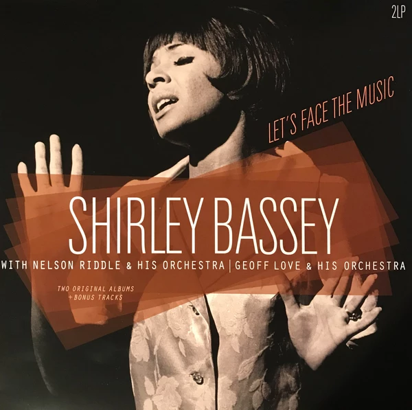 Shirley Bassey - Let's Face The Music