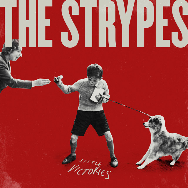 The Strypes - Little Victories (Deluxe Edition)