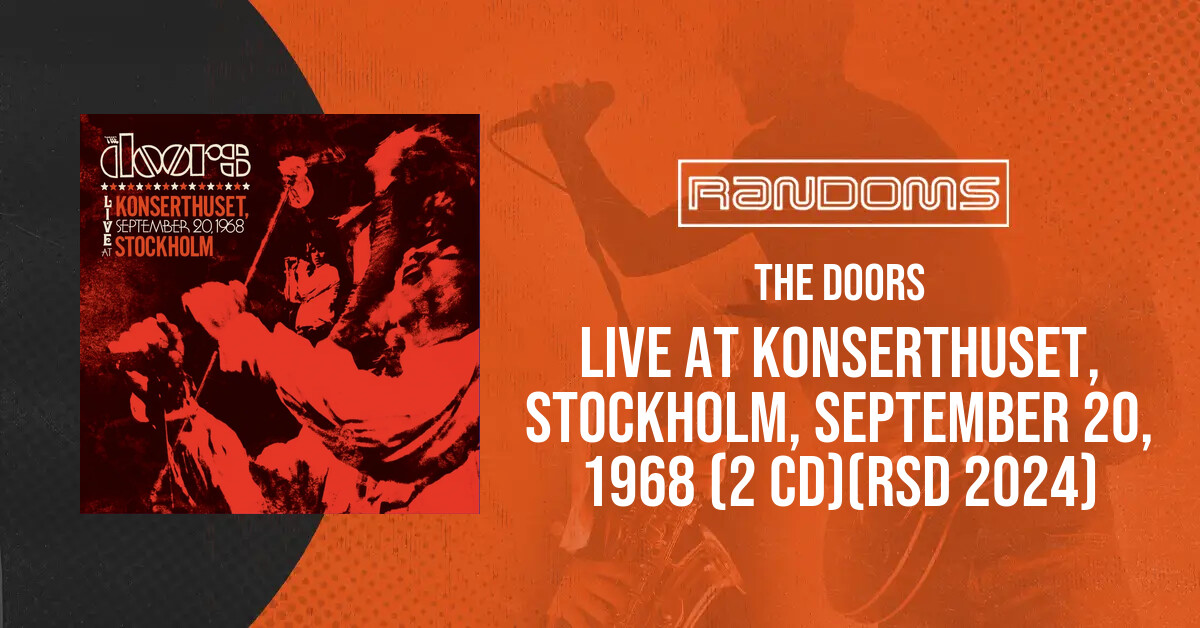The Doors - Live at Konserthuset, Stockholm, September 20