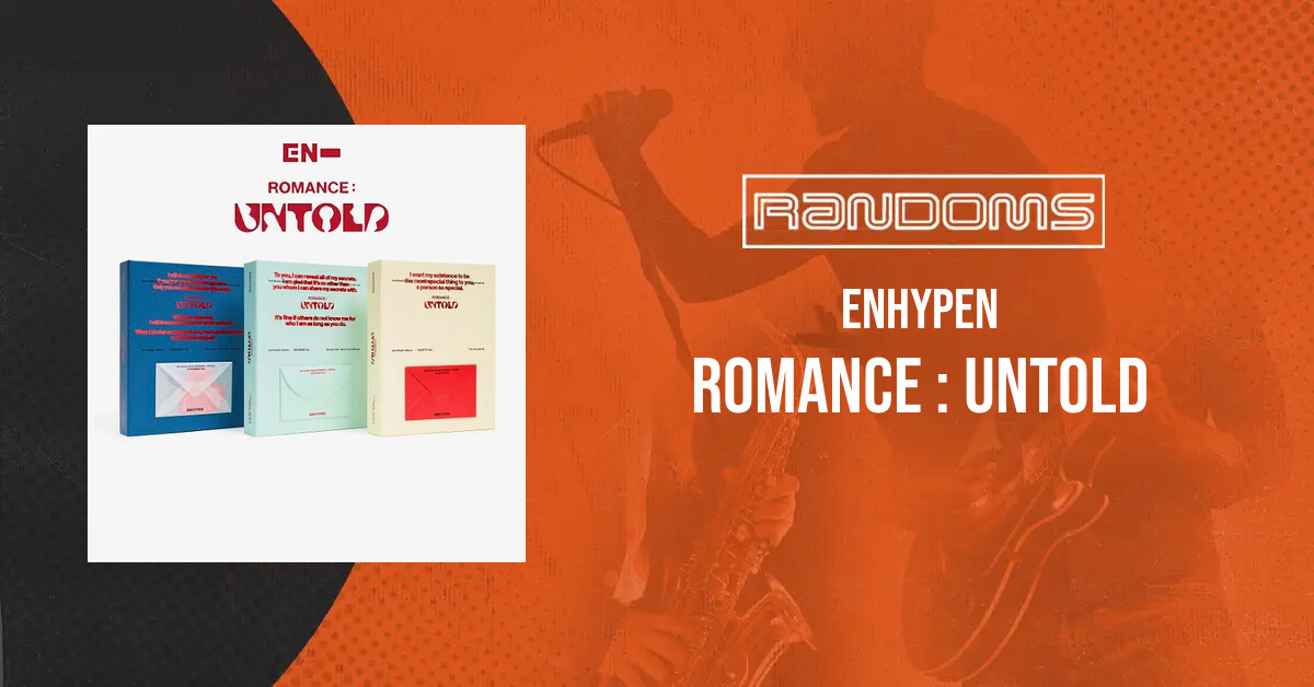 ENHYPEN - Romance : Untold | Randoms music store
