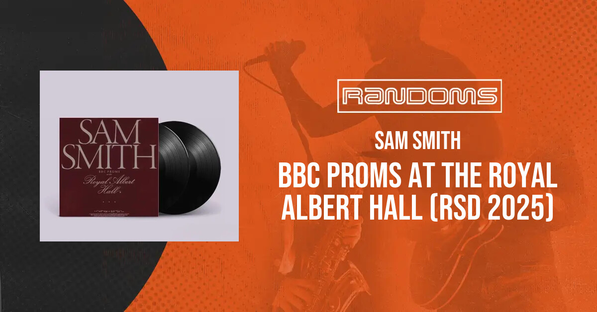 Sam Smith - BBC Proms At The Royal Albert Hall (RSD 2025