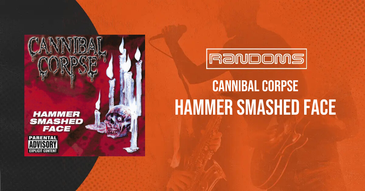 Cannibal Corpse – Hammer Smashed Face CANNIBAL CORPSE lim edition black Vinyl 12