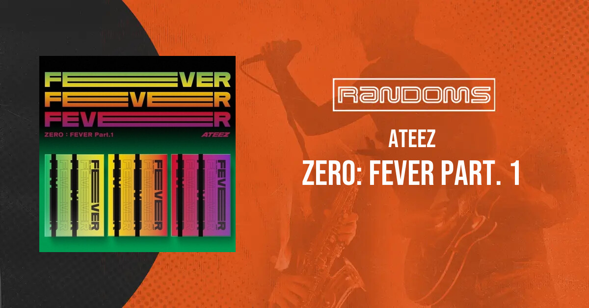 ATEEZ - Zero: Fever Part. 1 | Randoms music store