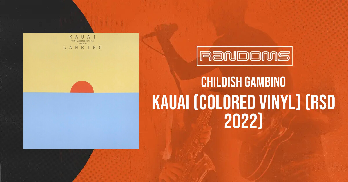 Childish Gambino Kauai rsd vinyl selling