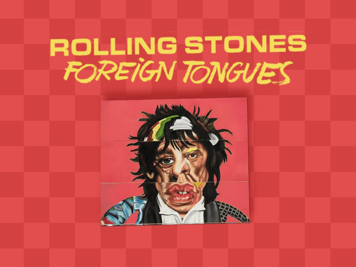 THE ROLLING STONES - FOREIGN TONGUES