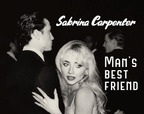 SABRINA CARPENTER MAN'S BEST FRIEND