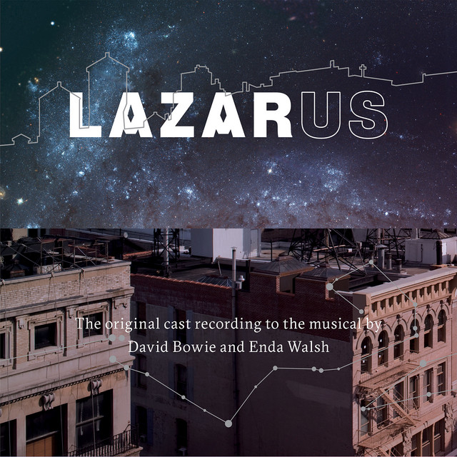 David Bowie - Original New York Cast Of Lazarus