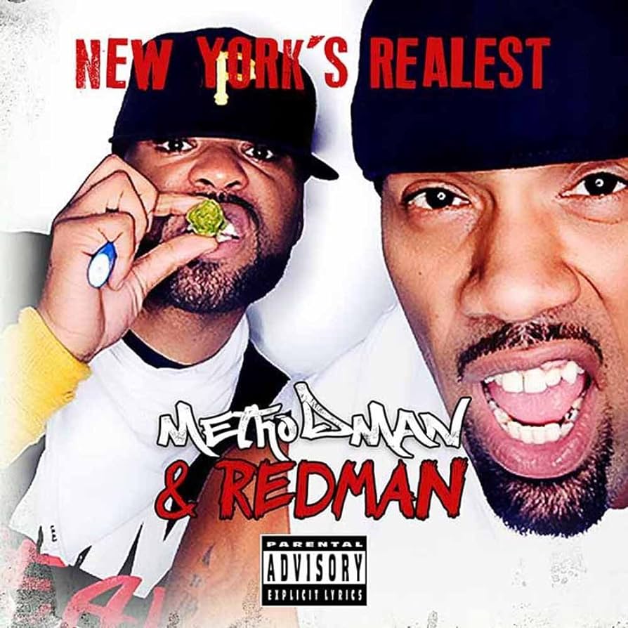 Method Man & Redman - New York's Realest