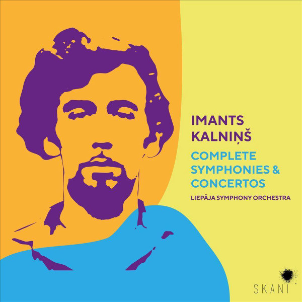 Imants Kalniņš - Complete Symphonies & Concertos