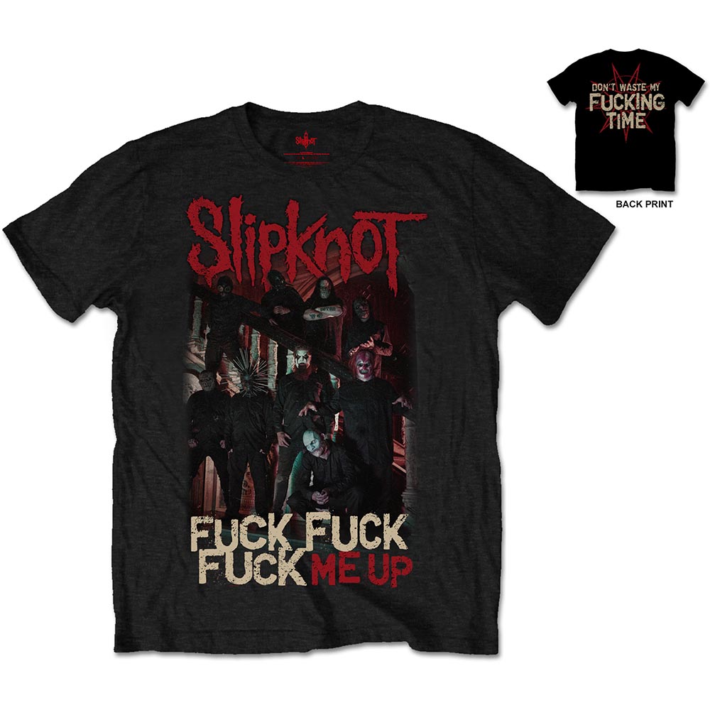 Slipknot - F**k Me Up (Back Print)