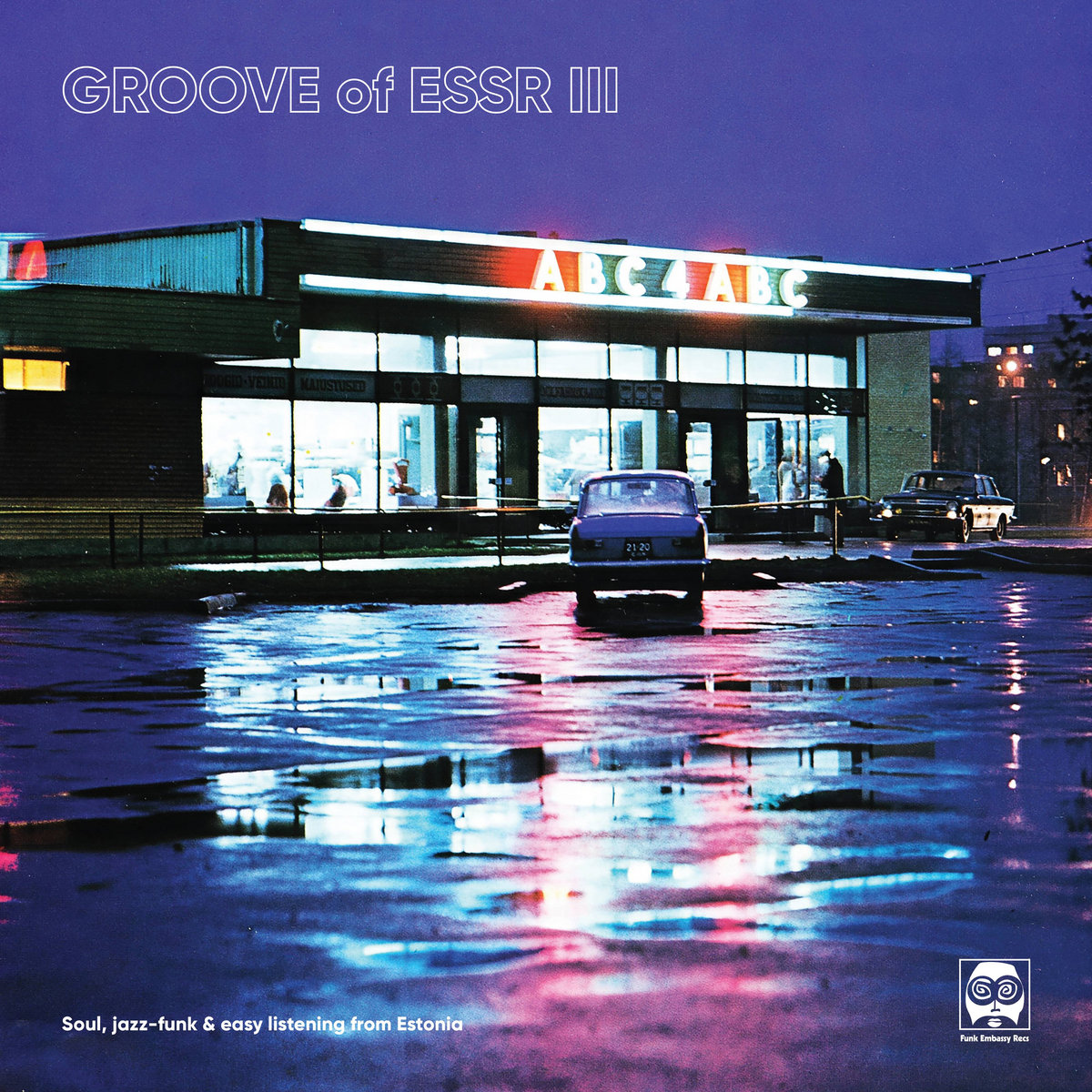 Various - Groove Of ESSR III: Soul, Jazz-Funk & Easy Listening From Estonia (1971-1983)
