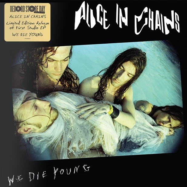 Alice In Chains - We Die Young (RSD2022)