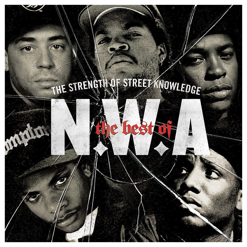 N.W.A. - The Best Of N.W.A (The Strength Of Street Knowledge)