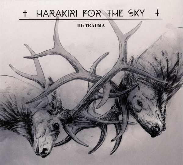 Harakiri for the Sky - III: Trauma