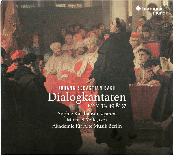 Johann Sebastian Bach - Dialogkantaten BWV 32, 49 & 57