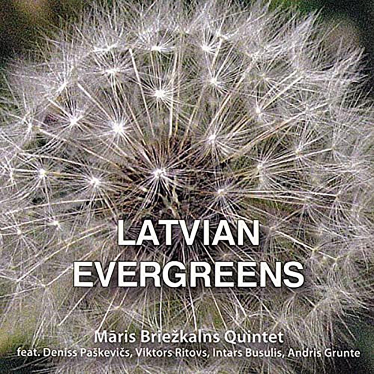 Māris Briežkalns Quintet - Latvian Evergreens