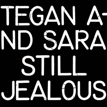 Tegan And Sara - Still Jealous (Opaque Red Vinyl)(RSD 2022)