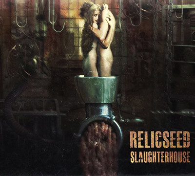 Relicseed - Slaughterhouse