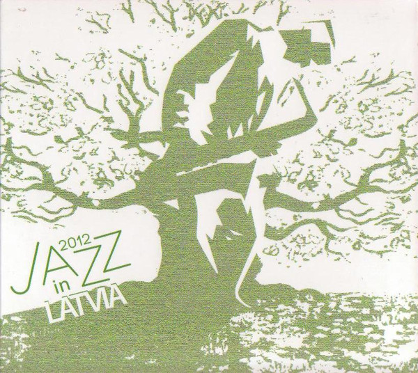 Various - Jazz In Latvia 2012