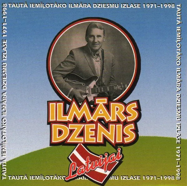 Ilmārs Dzenis - Tautā iemīļotāko Ilmāra dziesmu izlase 1971-1998
