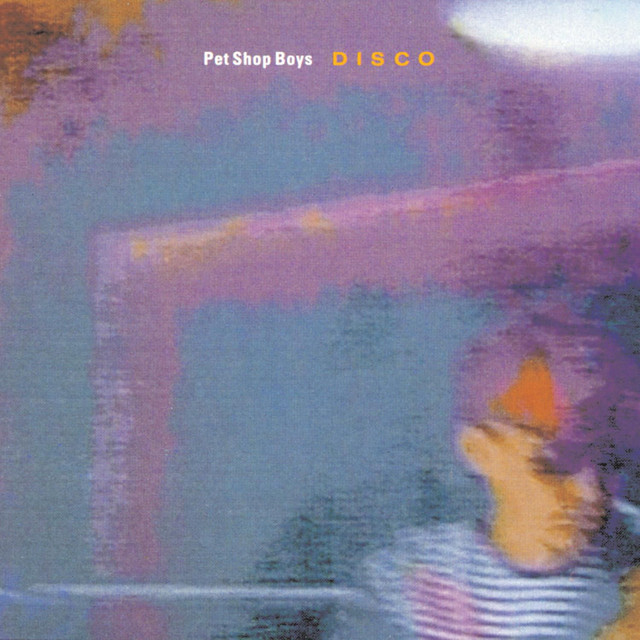 Pet Shop Boys - Disco (The Pet Shop Boys Remix Album)