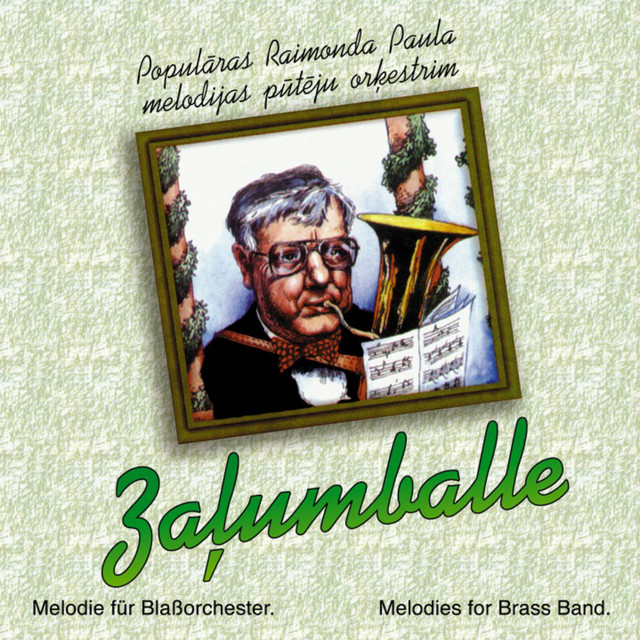 Raimonds Pauls - Green Ball (Popular Raimonds Pauls Melodies for Wind Orchestra)
