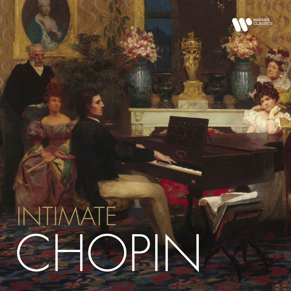 Frédéric Chopin - Intimate Chopin