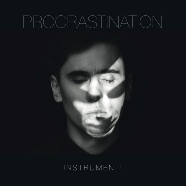 Instrumenti - Procrastination