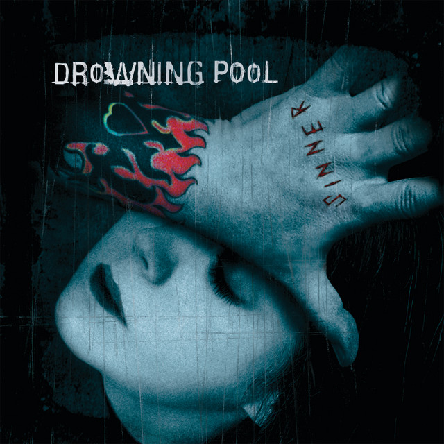 Drowning Pool - Sinner (Unlucky 13th Anniversary Edition)