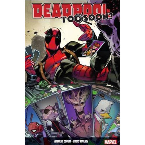 Marvel - Deadpool: Too Soon?
