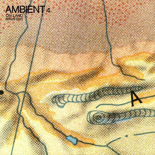 Brian Eno - Ambient 4 (On Land)