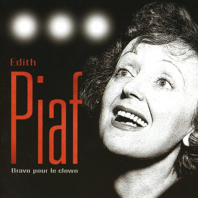 Edith Piaf - Edith Piaf Sings Bravo Pour Le Clown